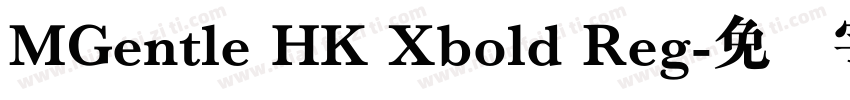MGentle HK Xbold Reg字体转换